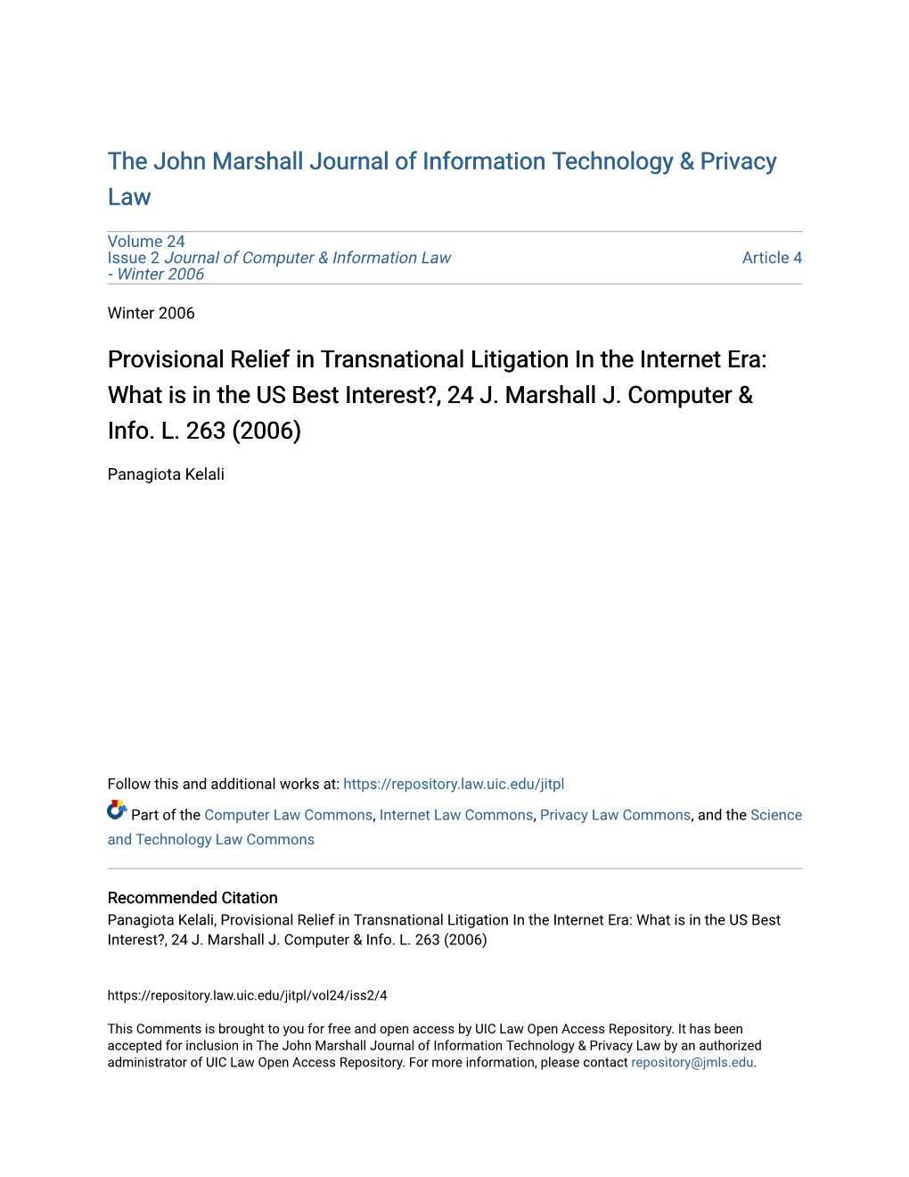 Provisional Relief in Transnational Litigation in the Internet Era: What Is in the US Best Interest?, 24 J