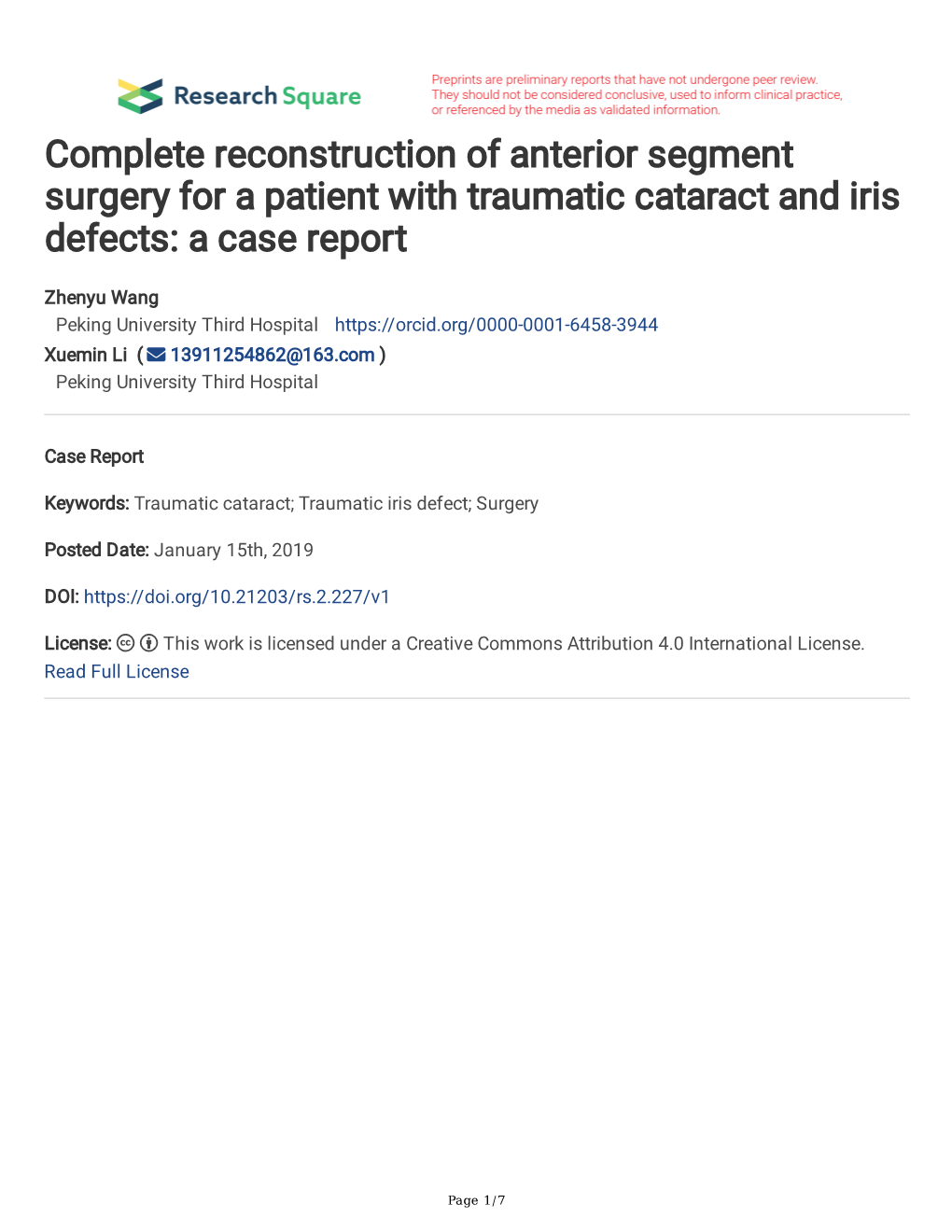 Complete Reconstruction of Anterior Segment Surgery for a Patient with Traumatic Cataract and Iris Defects: a Case Report