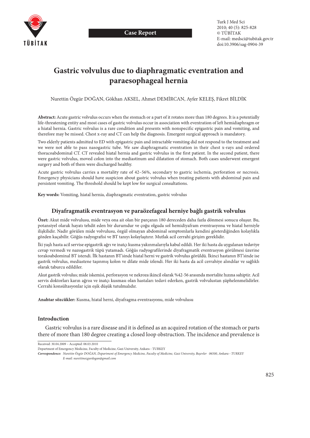 Gastric Volvulus Due to Diaphragmatic Eventration and Paraesophageal Hernia