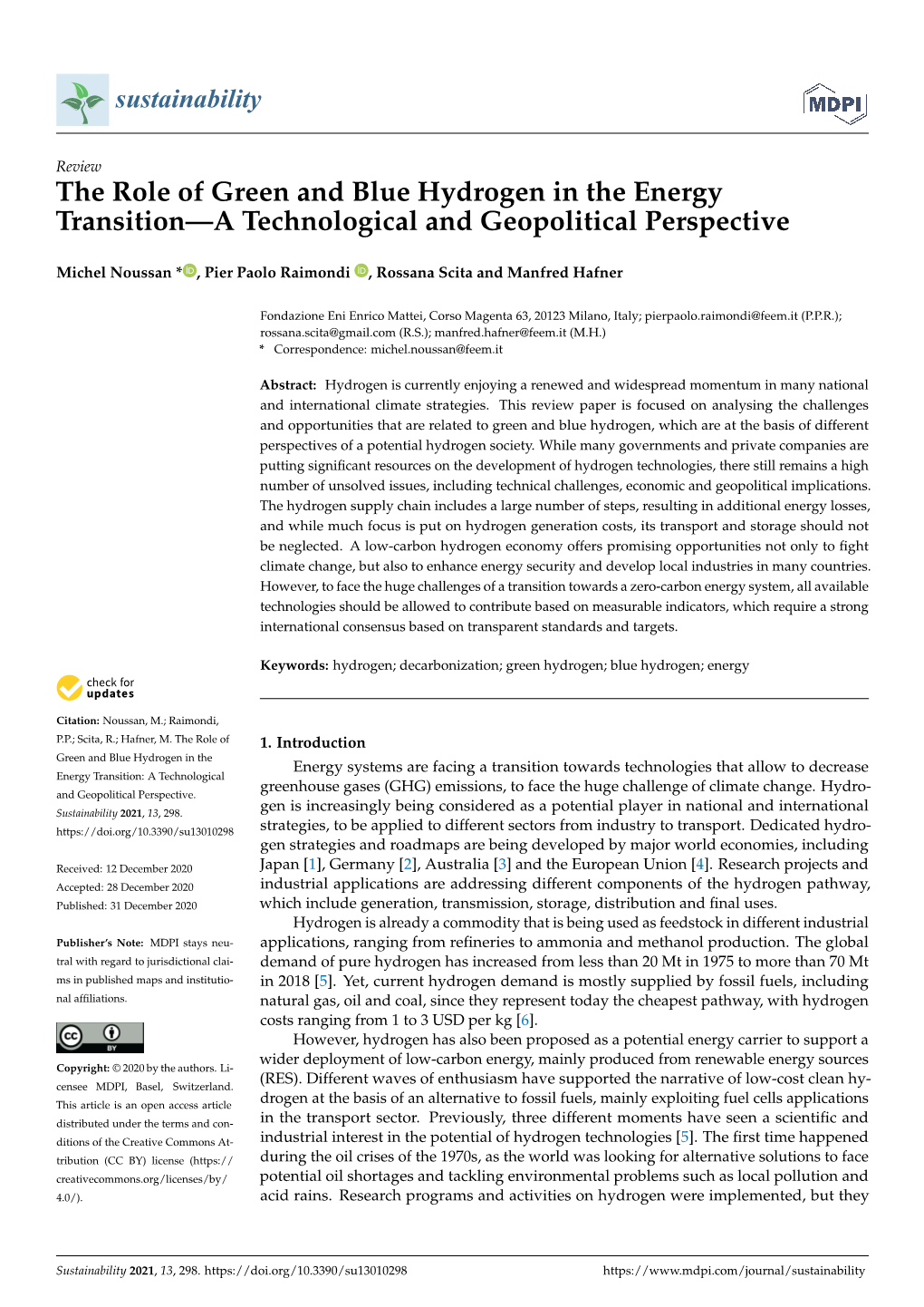 The Role of Green and Blue Hydrogen in the Energy Transition—A Technological and Geopolitical Perspective