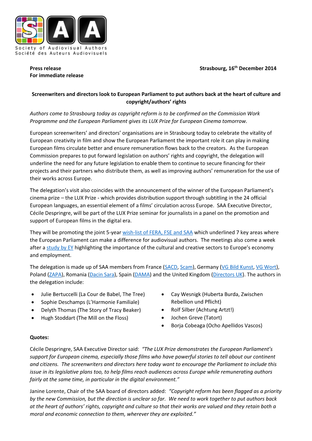 Press Release Strasbourg, 16Th December 2014 for Immediate Release