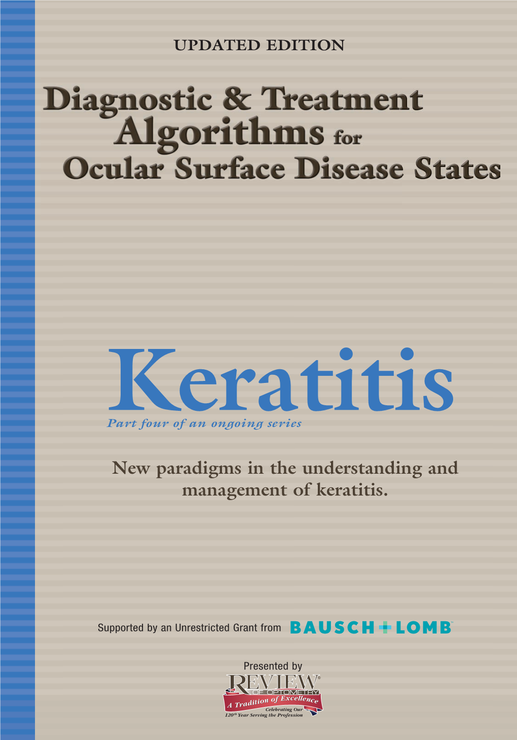 Keratitis Four of an Ongoing Series