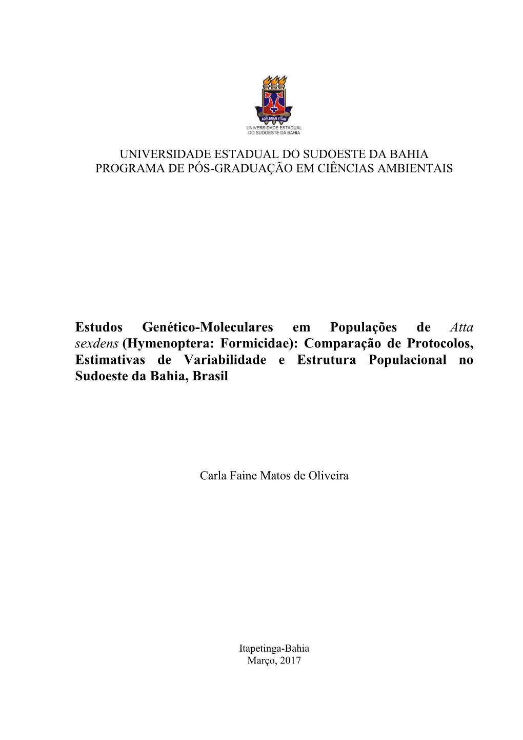 Estudos Genético-Moleculares Em Populações De Atta Sexdens