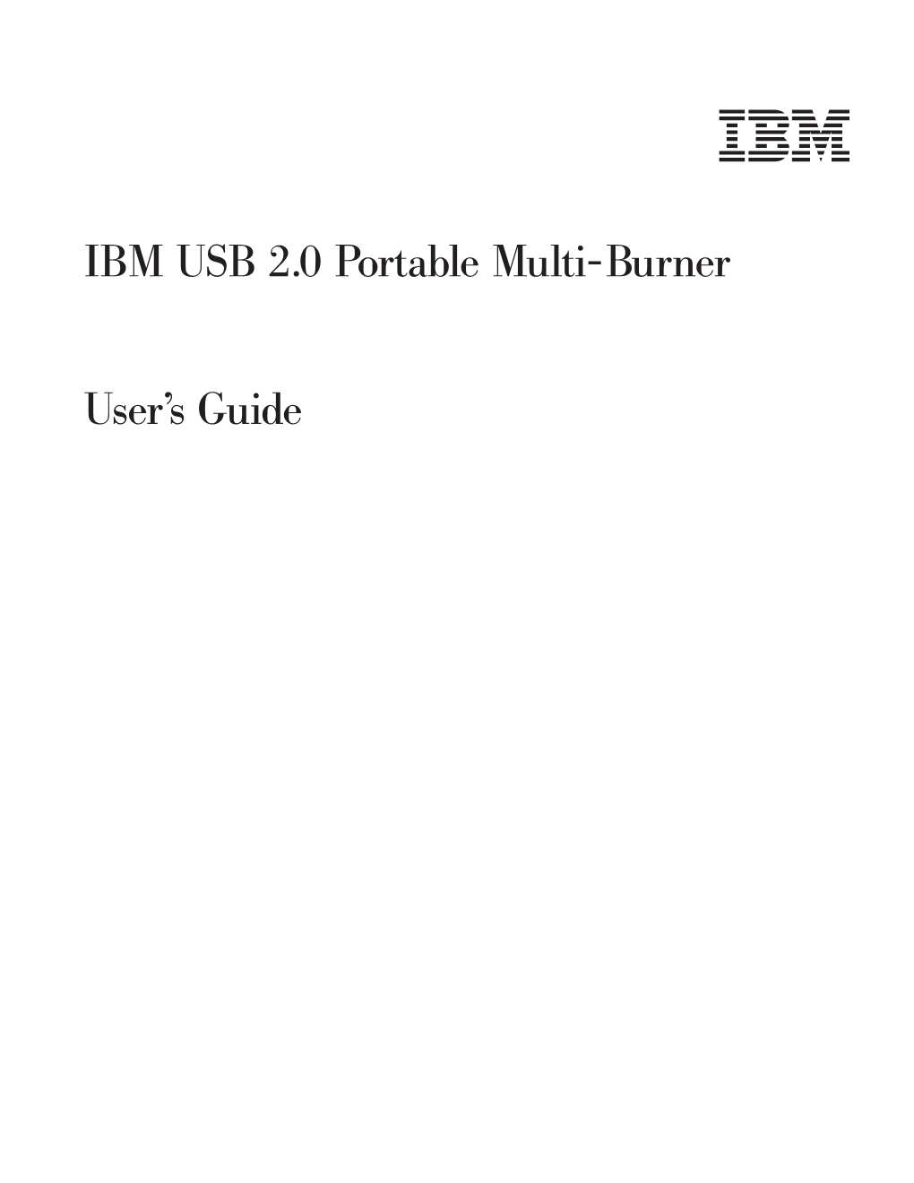 IBM USB 2.0 Portable Multi-Burner: User™S Guide