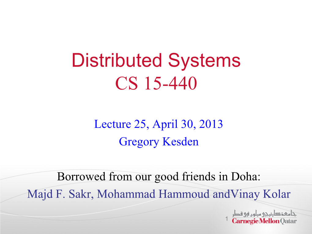 Distributed Systems CS 15-440