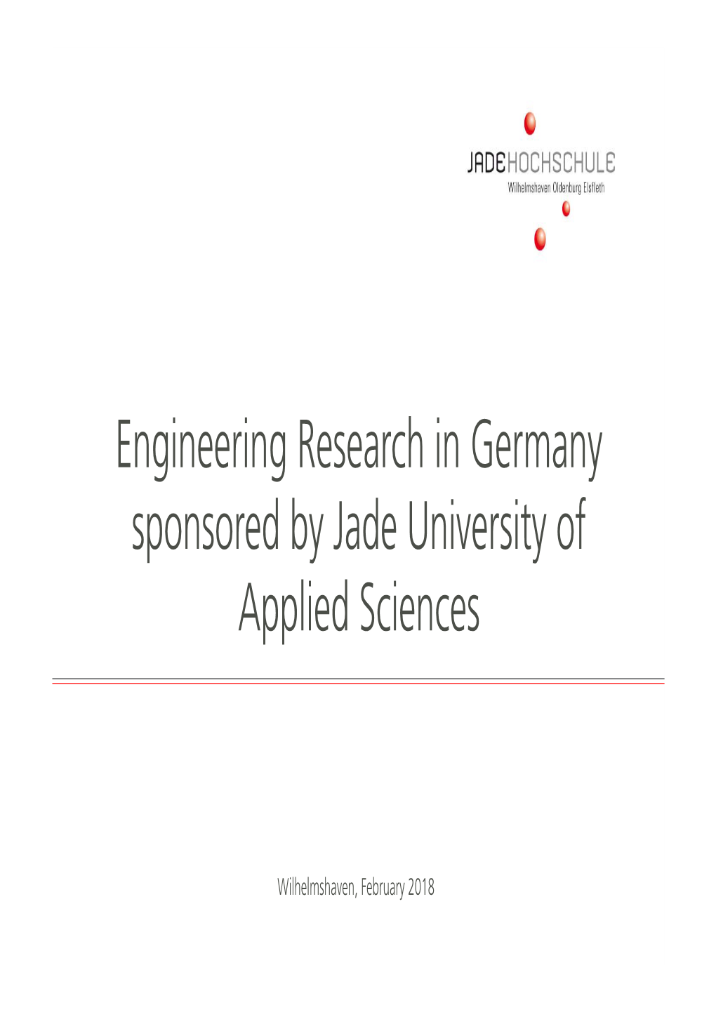 Engineering Research in Germany Sponsored by Jade University of Applied Sciences