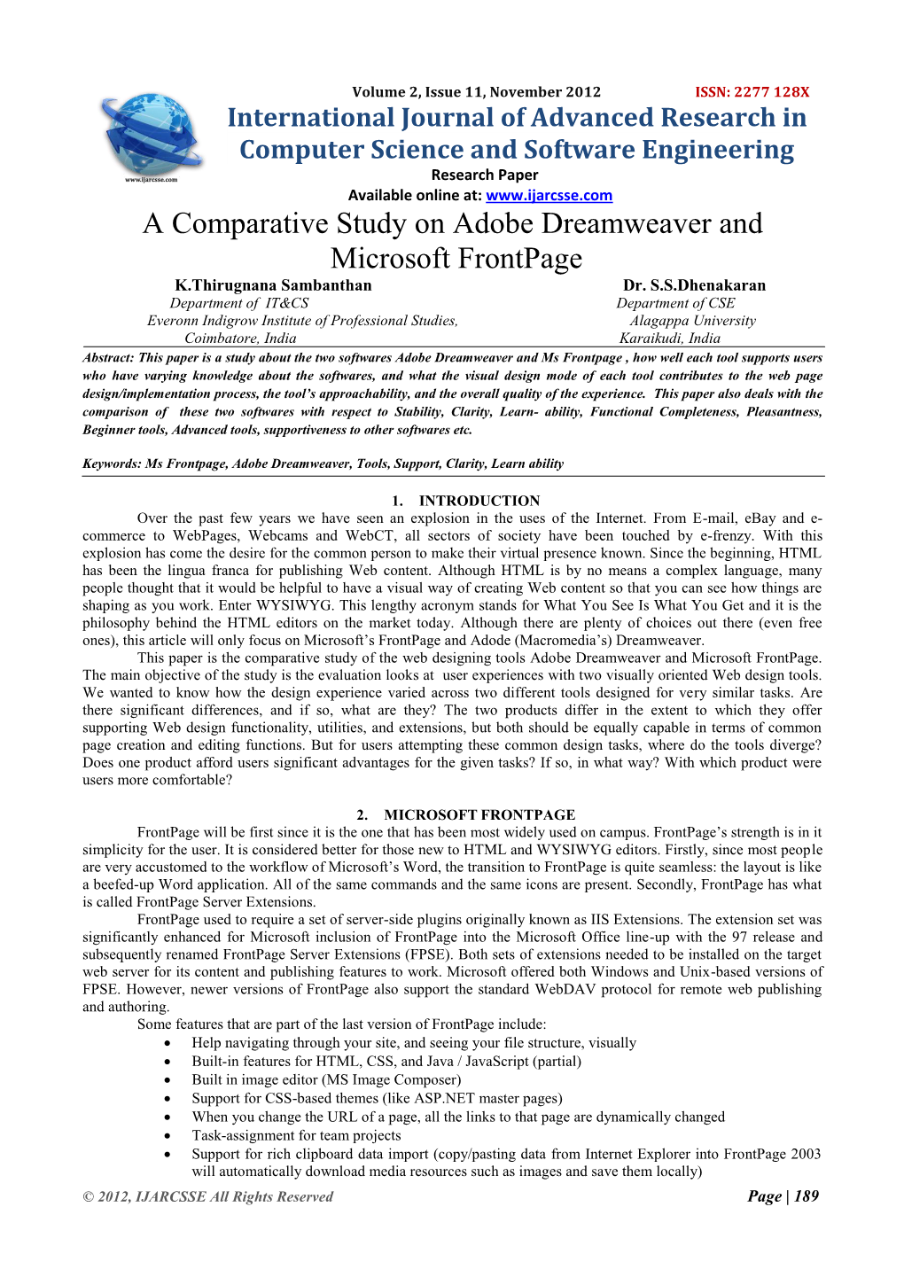 A Comparative Study on Adobe Dreamweaver and Microsoft Frontpage K.Thirugnana Sambanthan Dr