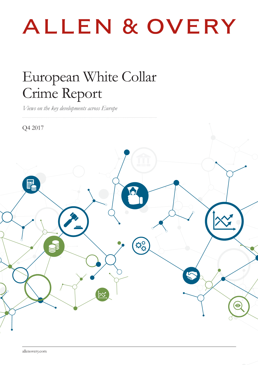 European White Collar Crime Report Views on the Key Developments Across Europe