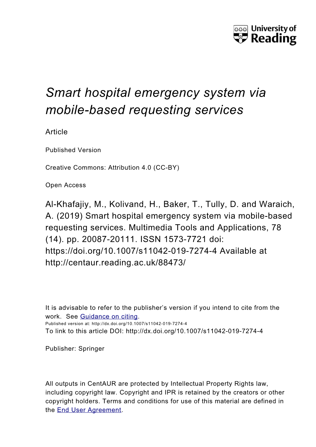 Smart Hospital Emergency System Via Mobile-Based Requesting Services