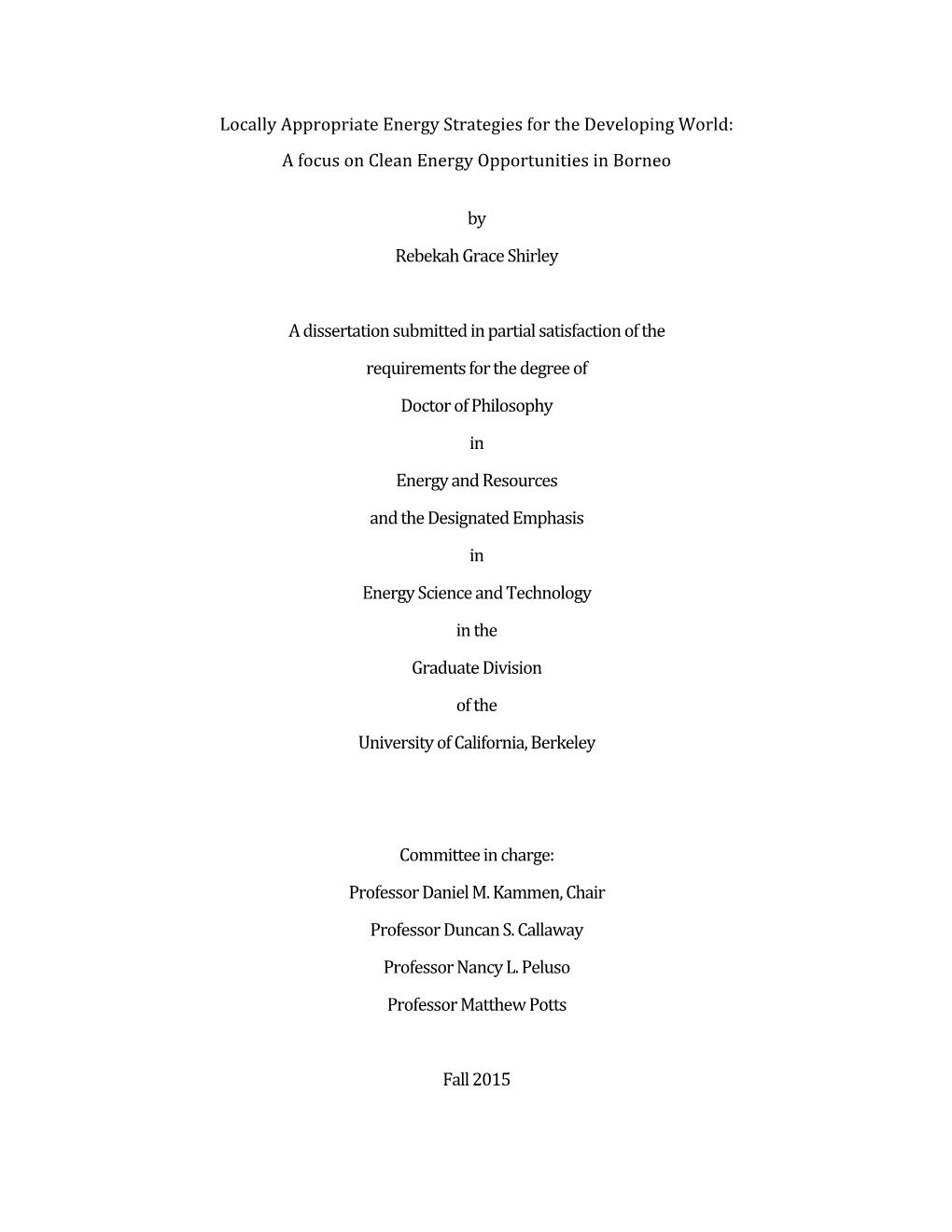 Locally Appropriate Energy Strategies for the Developing World: a Focus on Clean Energy Opportunities in Borneo by Rebekah G