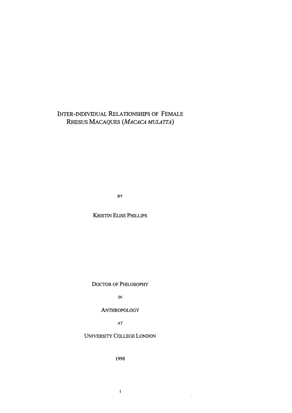 Inter-Individual Relationships of Female Rhesus Macaques (Macaca