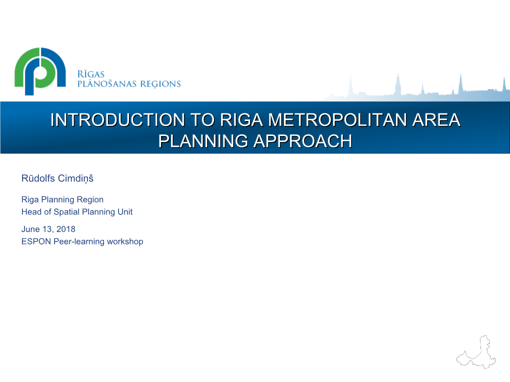 Introduction to Riga Metropolitan Area Planning Approach