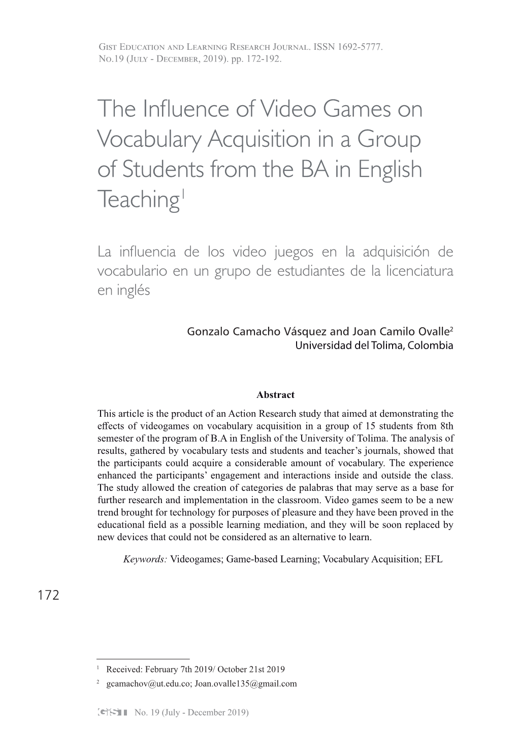 The Influence of Video Games on Vocabulary Acquisition in a Group of Students from the BA in English Teaching1