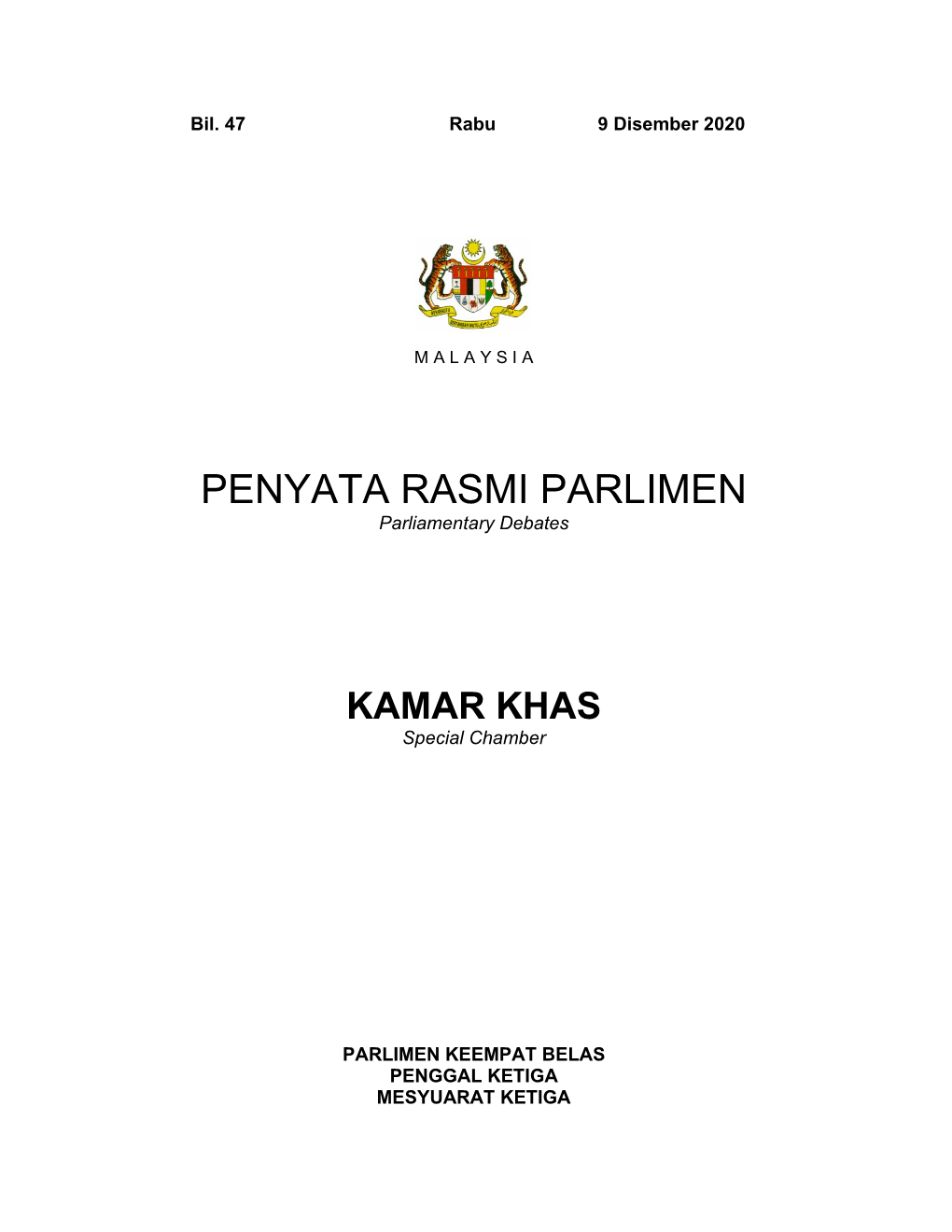 PENYATA RASMI PARLIMEN Parliamentary Debates