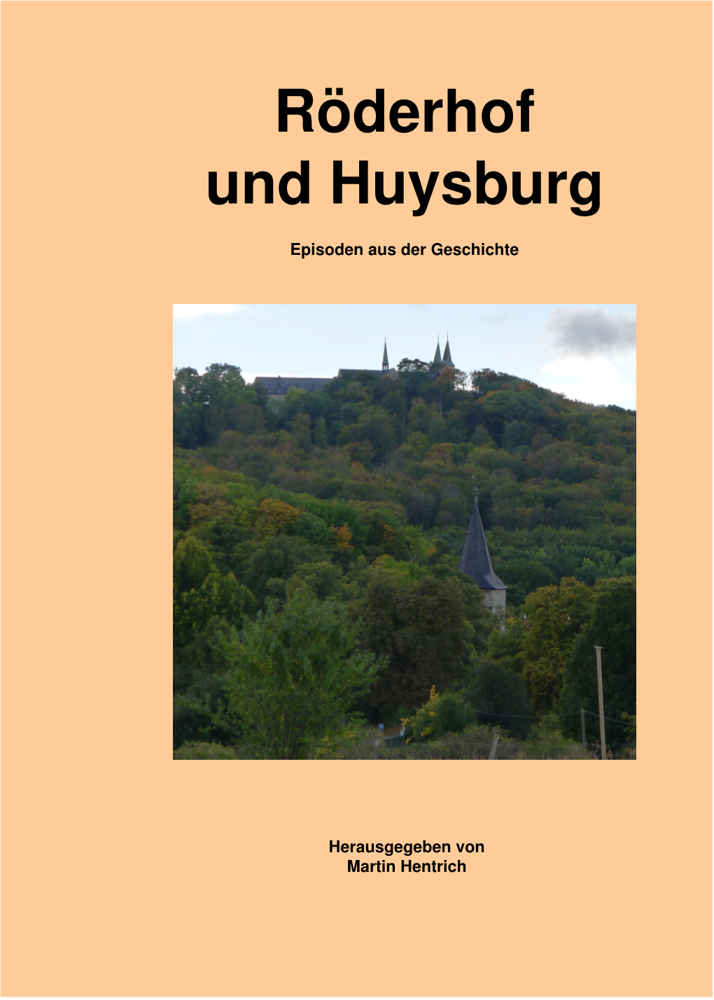 Röderhof Und Huysburg