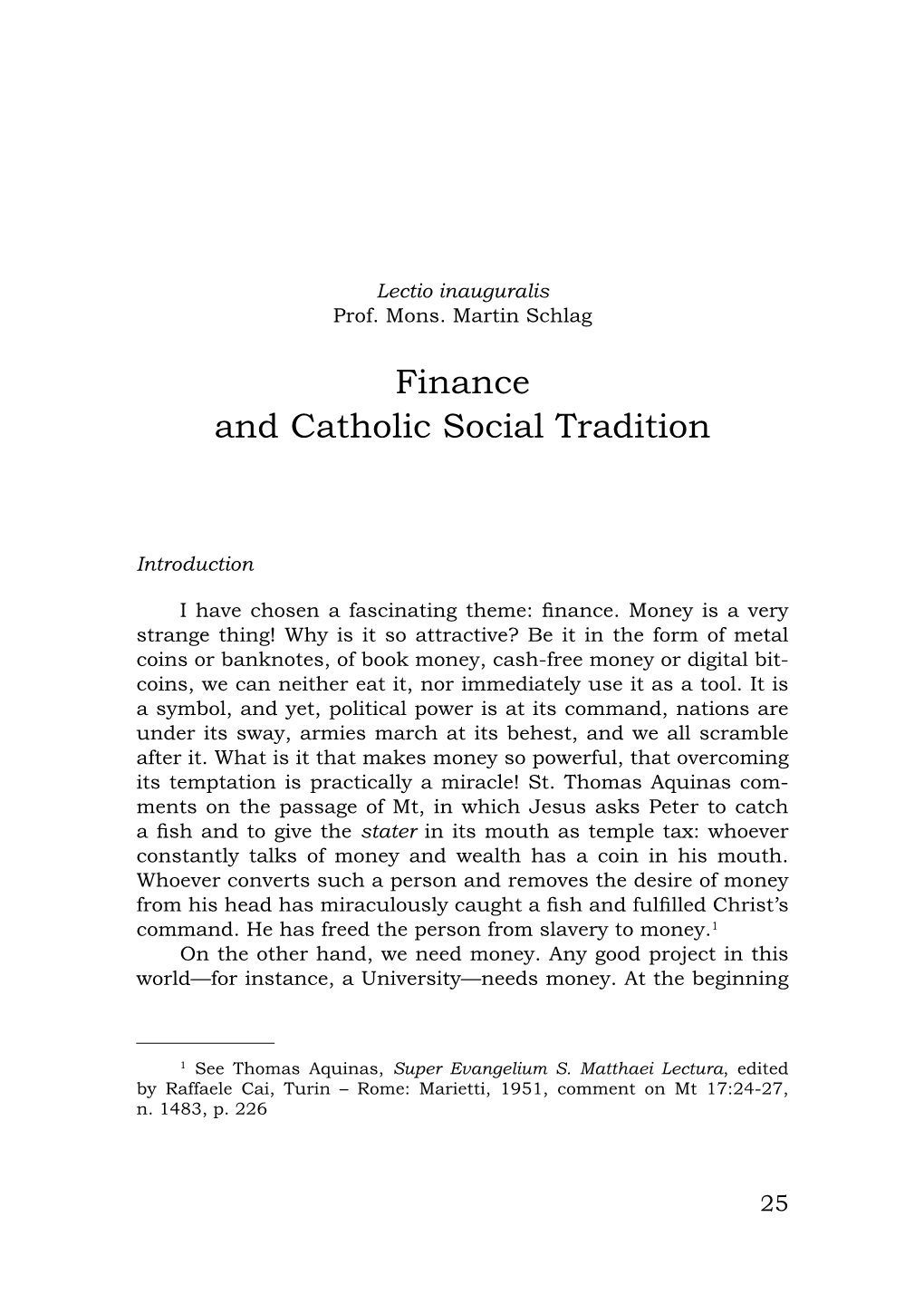 Finance and Catholic Social Tradition