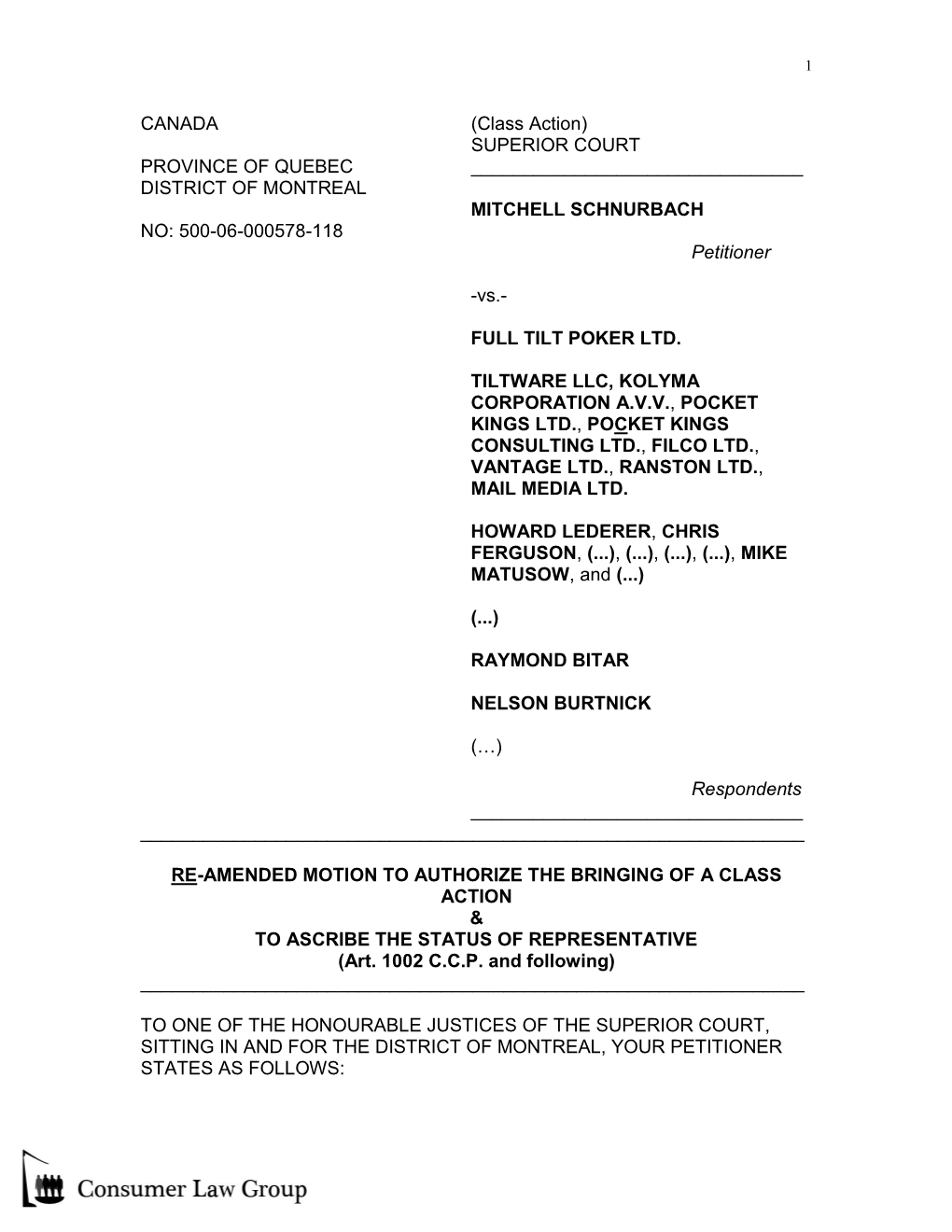 CANADA (Class Action) SUPERIOR COURT PROVINCE of QUEBEC ______DISTRICT of MONTREAL MITCHELL SCHNURBACH NO: 500-06-000578-118 Petitioner