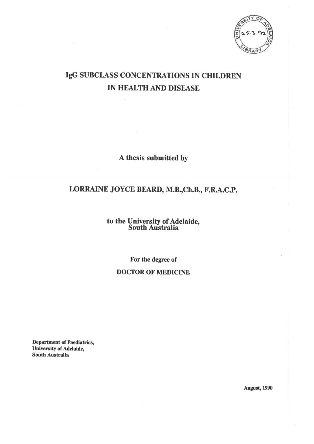 Igg SUBCLASS CONCENTRATIONS in CHILDREN in HEALTH and DISEASE