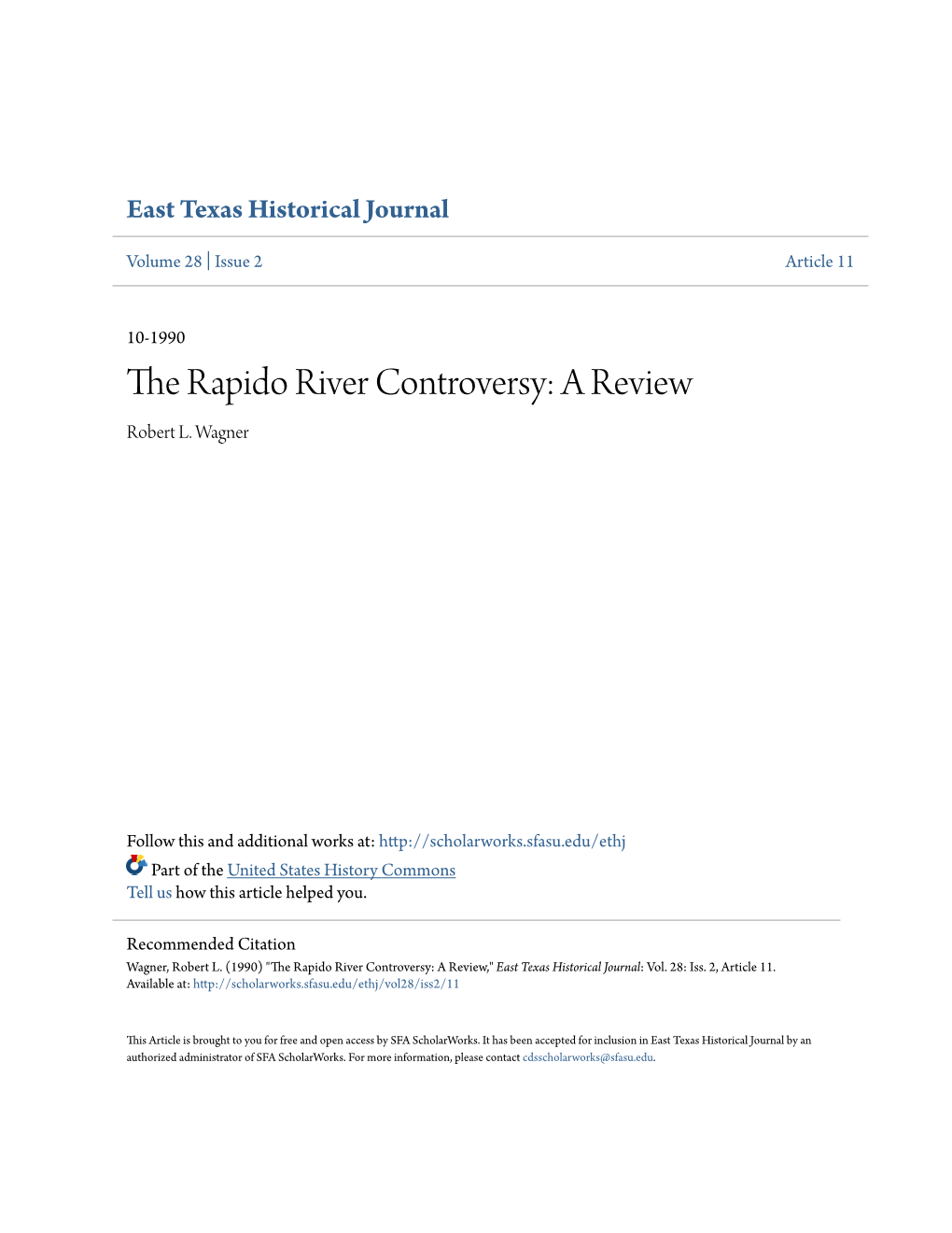 The Rapido River Controversy: a Review Robert L