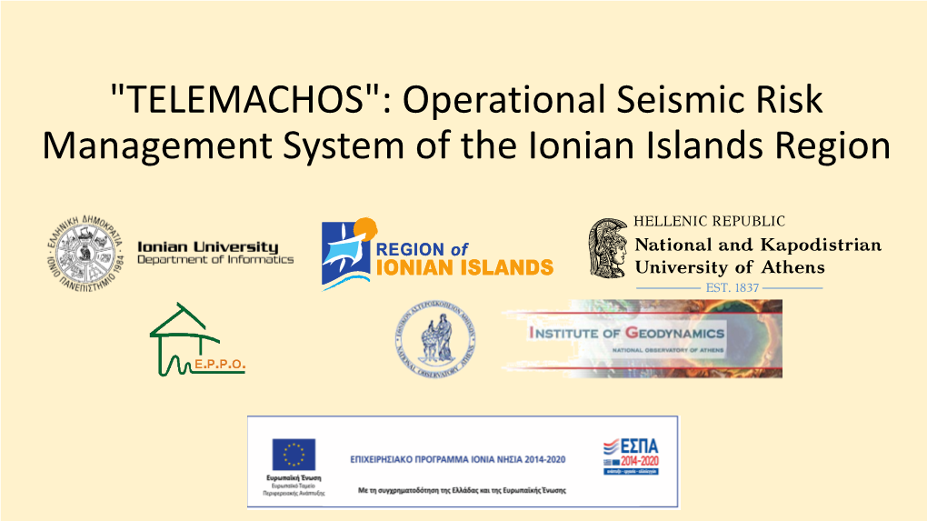 "TELEMACHOS": Operational Seismic Risk Management System of the Ionian Islands Region