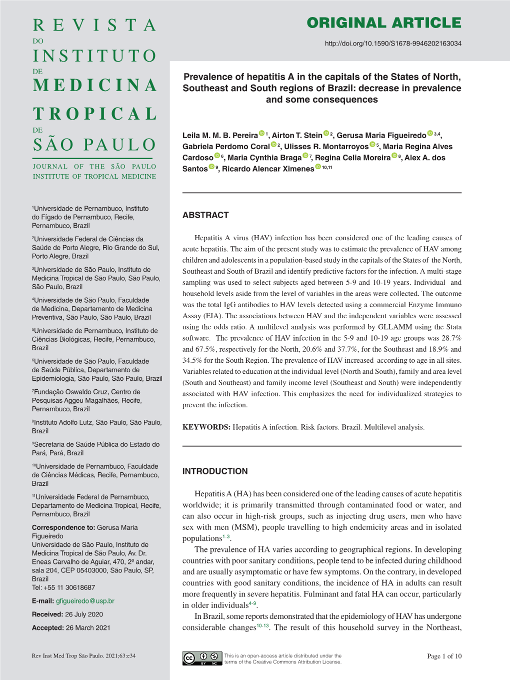 Prevalence of Hepatitis a in the Capitals of the States of North, Southeast and South Regions of Brazil: Decrease in Prevalence and Some Consequences