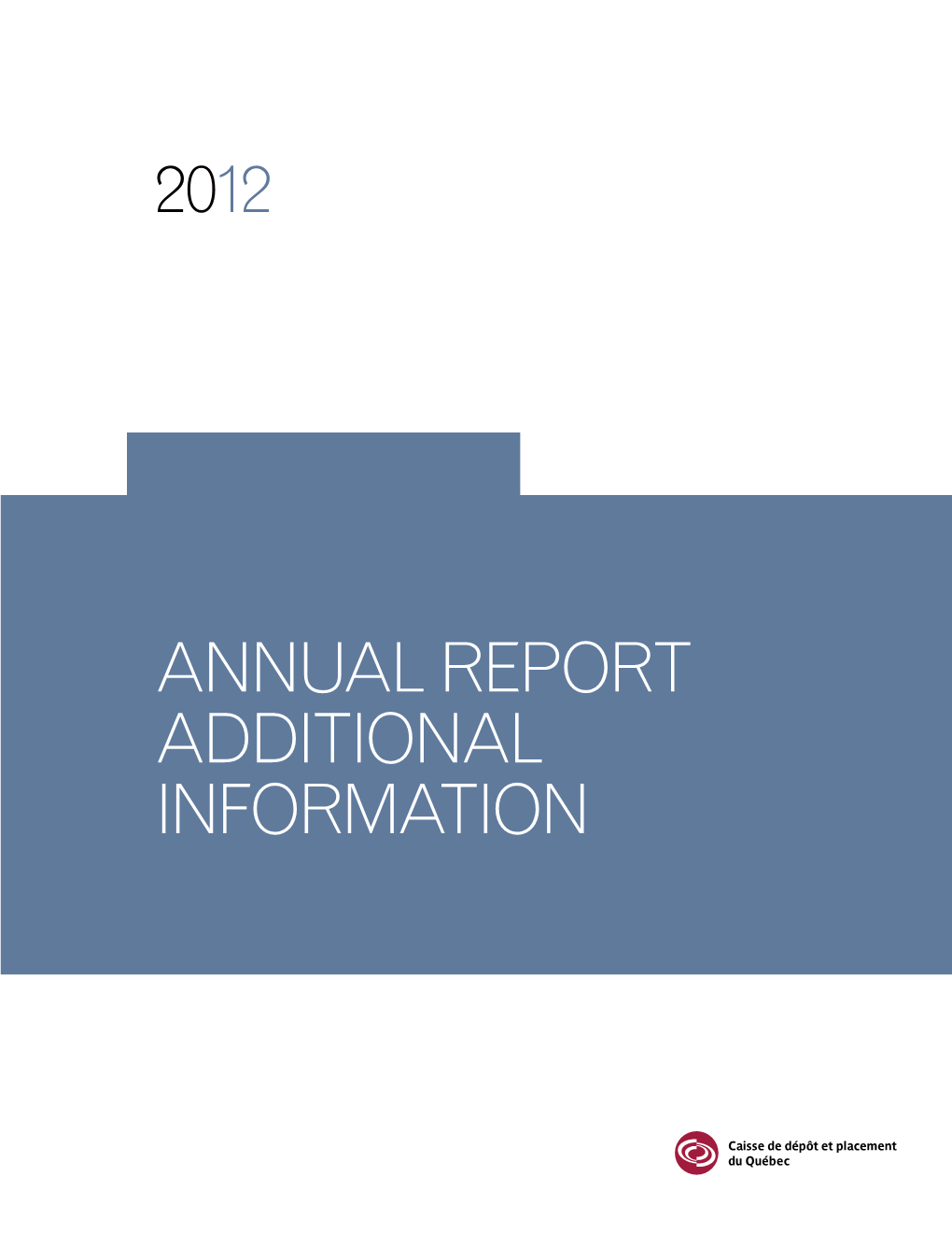 Annual Report 2012 – Additional Information