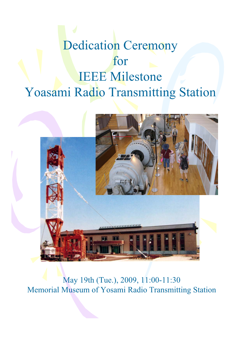 Yosami Radio Transmitting Station Program of the Ceremony