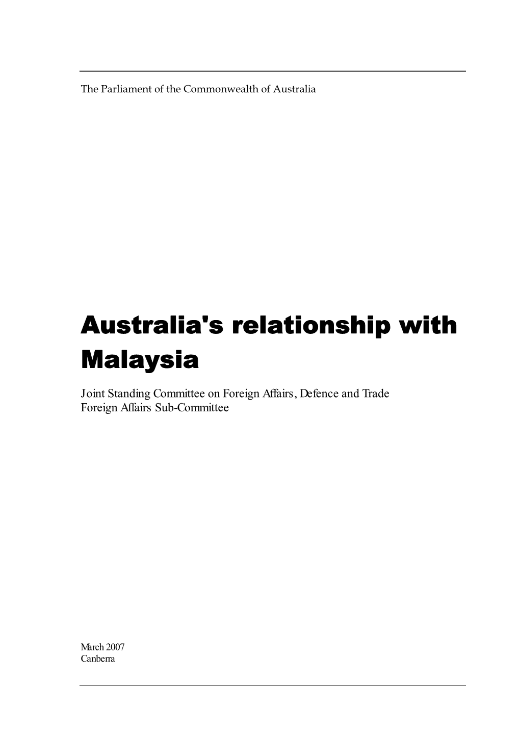 Full Report for Inquiry Into Australia's Relationship with Malaysia