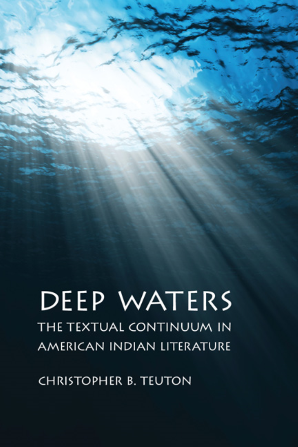 Deep Waters: the Textual Continuum in American Indian Literature