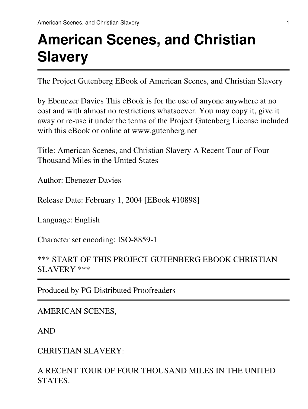 American Scenes, and Christian Slavery 1 American Scenes, and Christian Slavery