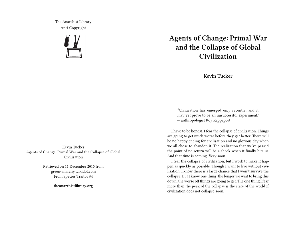 Agents of Change: Primal War and the Collapse of Global Civilization