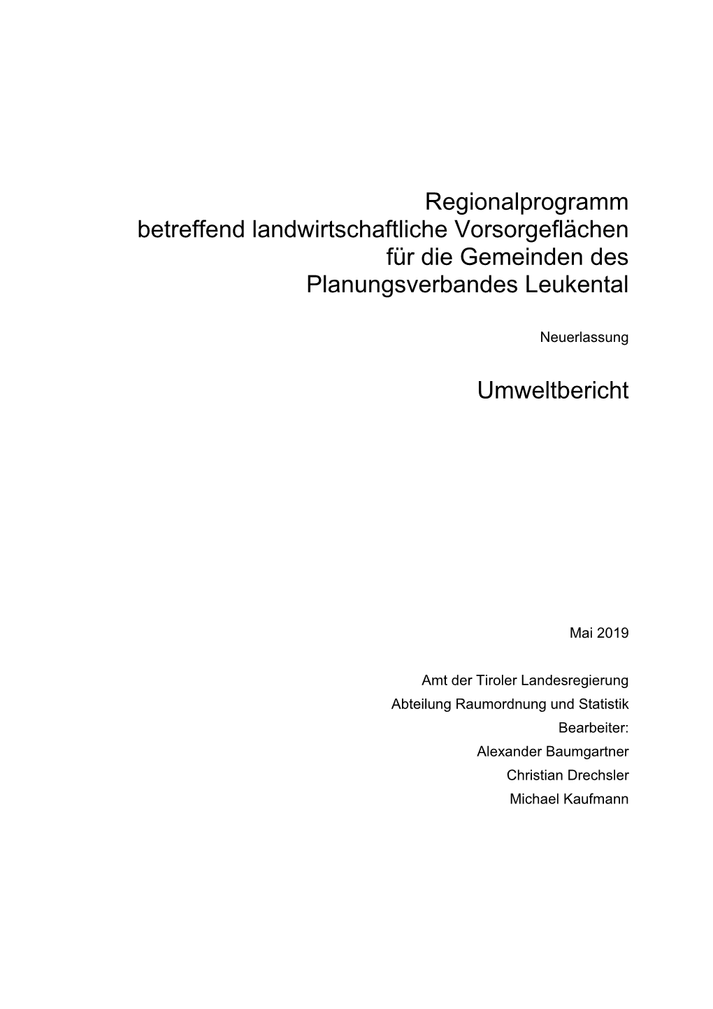 Regionalprogramm Betreffend Landwirtschaftliche Vorsorgeflächen Für Die Gemeinden Des Planungsverbandes Leukental