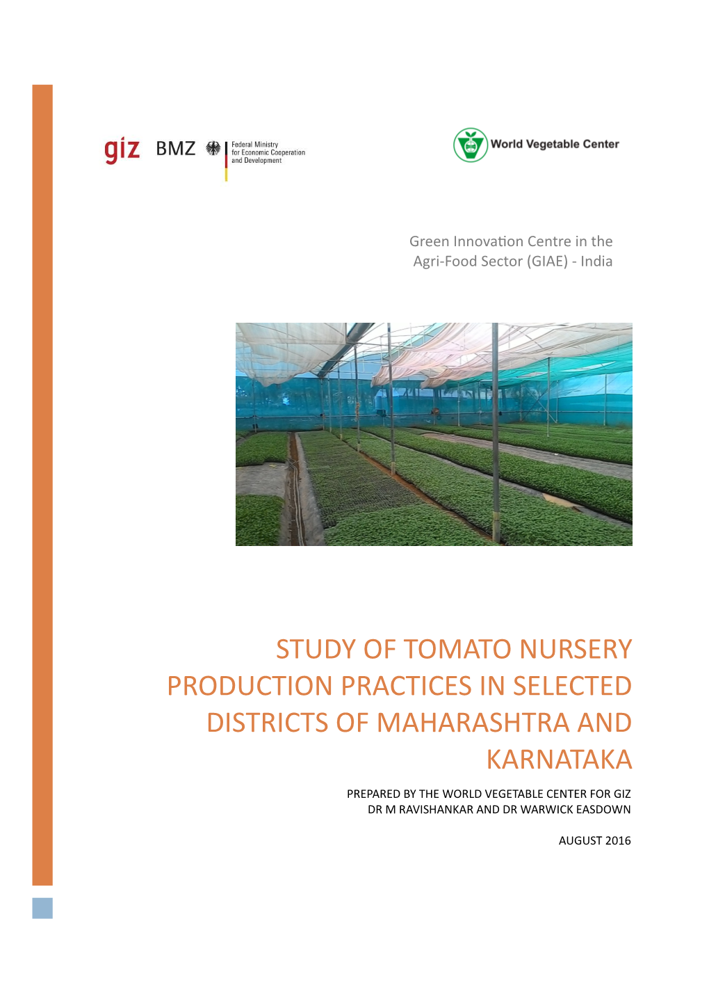 Study of Tomato Nursery Production Practices in Selected Districts Of