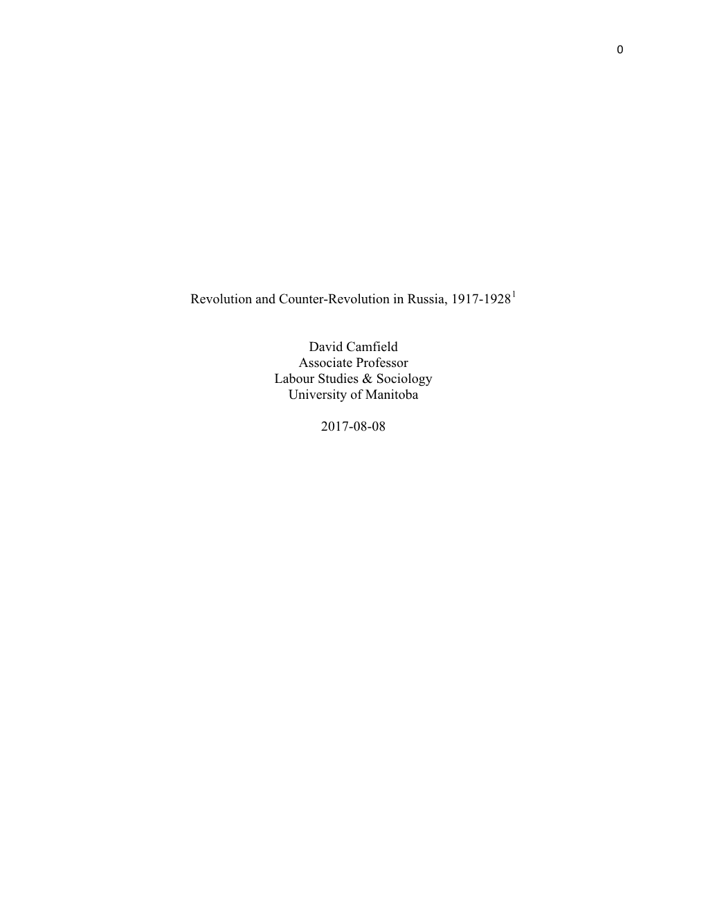 Revolution and Counter-Revolution in Russia, 1917-1928 David Camfield