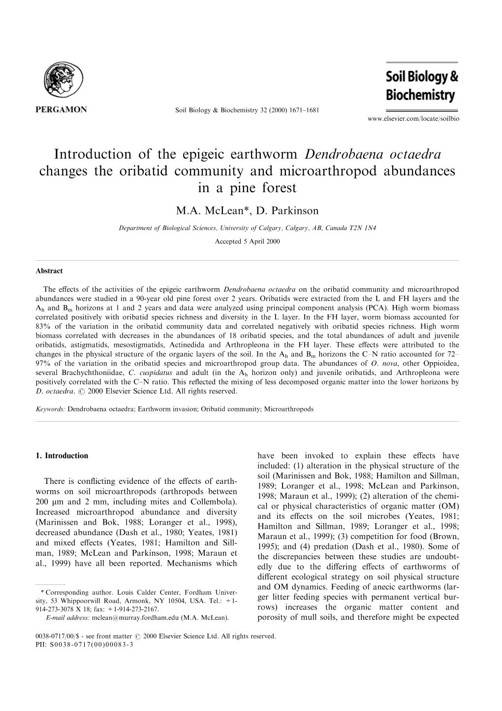 Dendrobaena Octaedra Changes the Oribatid Community and Microarthropod Abundances in a Pine Forest