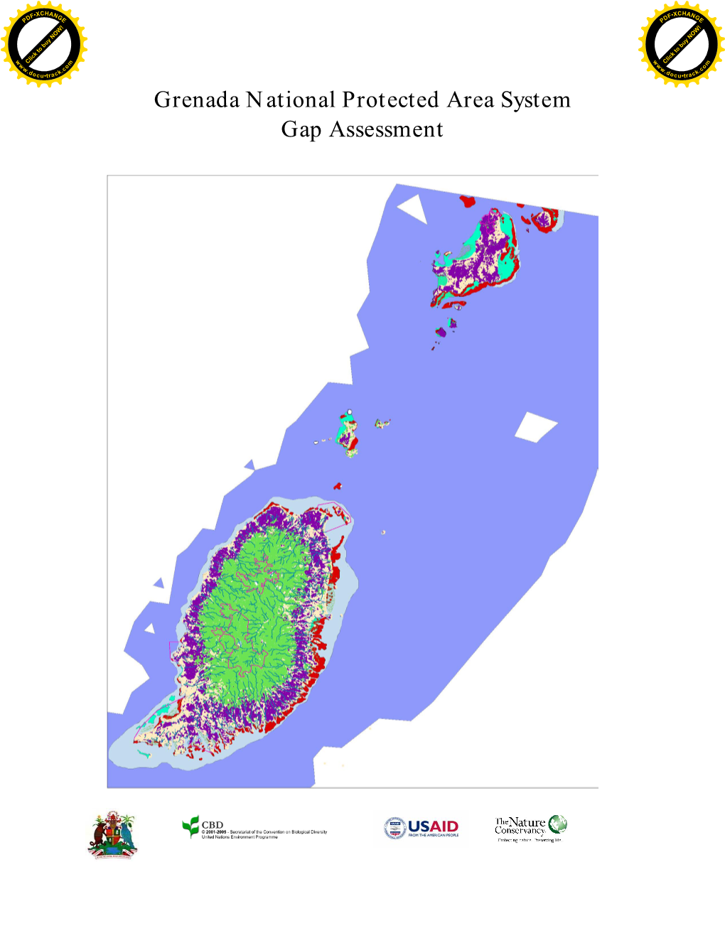 Grenada National Protected Area System Gap Assessment CH •X ANG DF E P