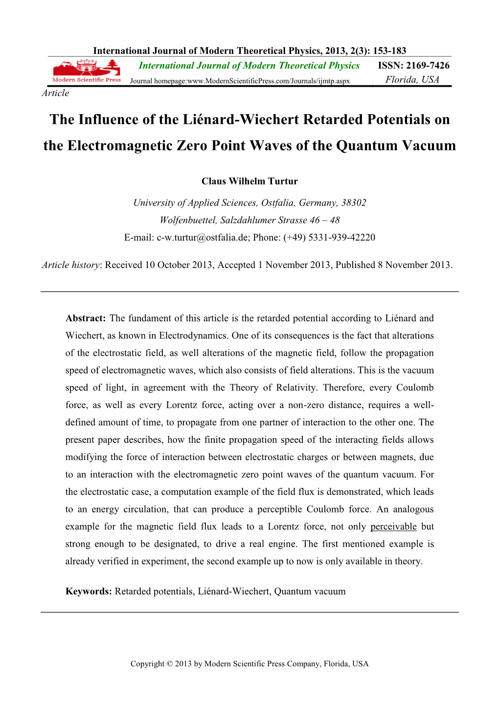 The Influence of the Liénard-Wiechert Retarded Potentials on the Electromagnetic Zero Point Waves of the Quantum Vacuum