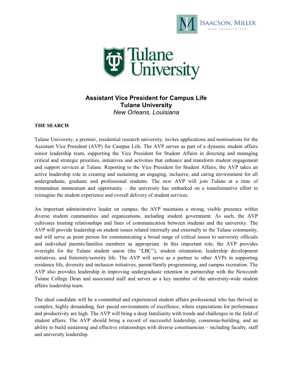 Assistant Vice President for Campus Life Tulane University New Orleans, Louisiana
