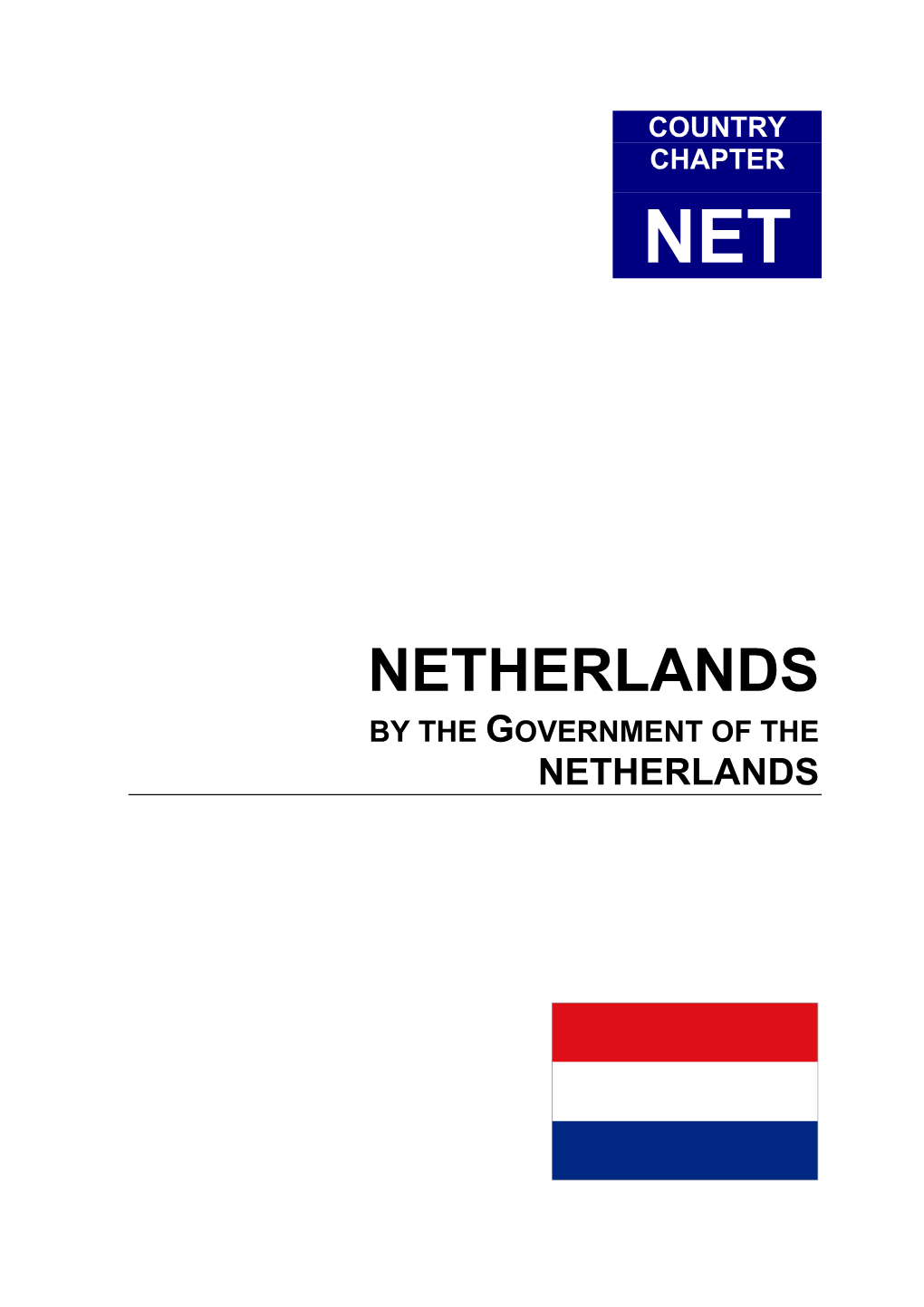 Netherlands by the Government of the Netherlands