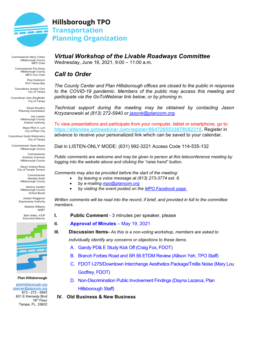 Virtual Workshop of the Livable Roadways Committee Call to Order