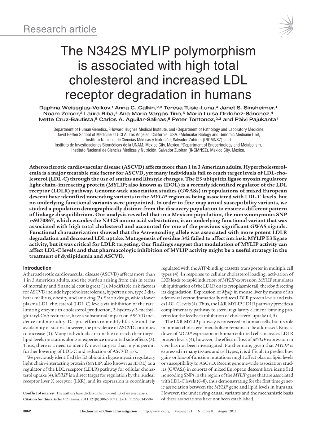 The N342S MYLIP Polymorphism Is Associated with High Total Cholesterol and Increased LDL Receptor Degradation in Humans Daphna Weissglas-Volkov,1 Anna C