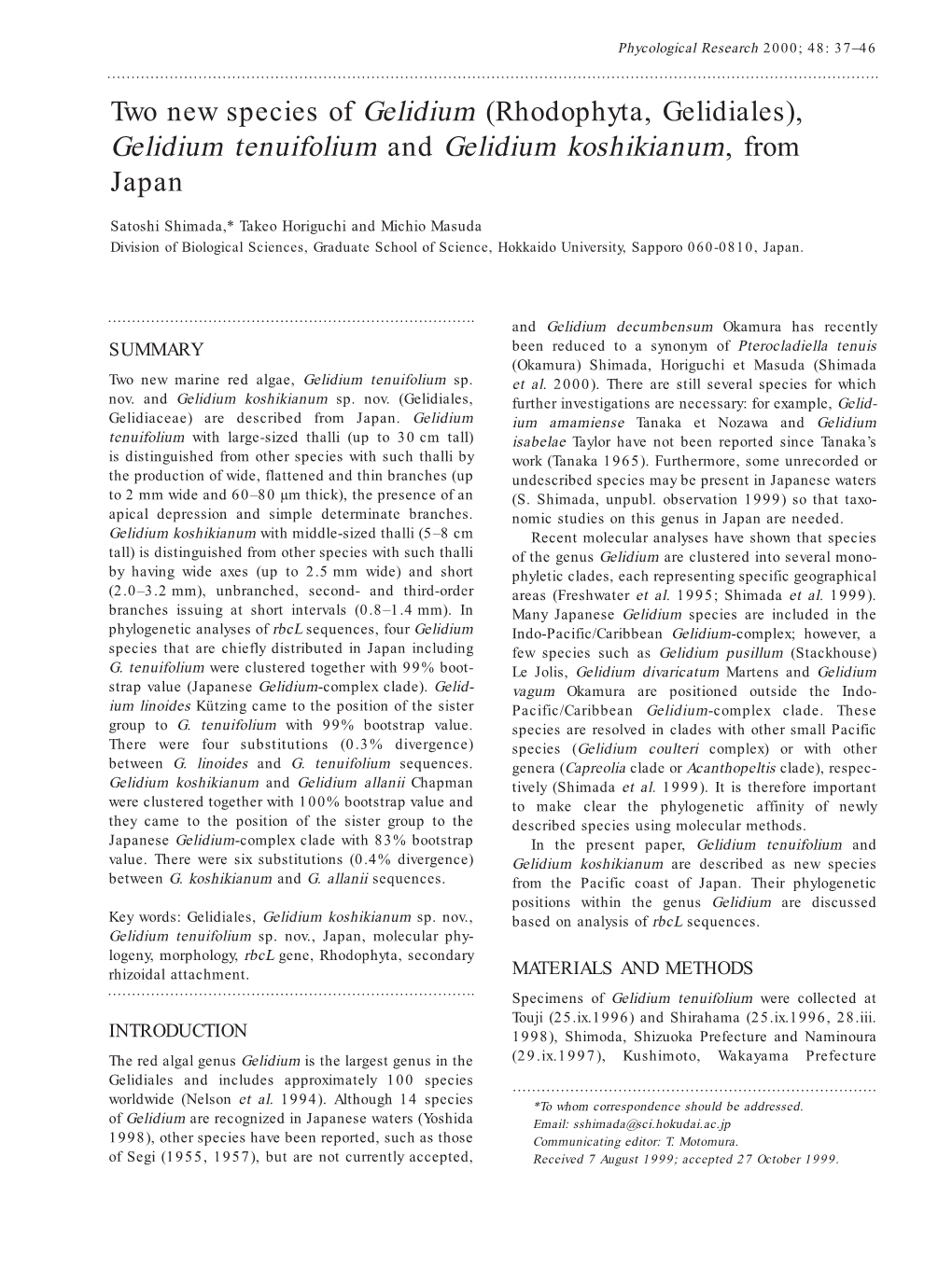 Two New Species of Gelidium (Rhodophyta, Gelidiales), Gelidium Tenuifolium and Gelidium Koshikianum, from Japan