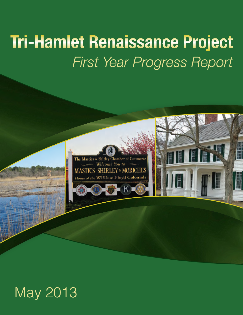Tri-Hamlet Renaissance Project First Year Progress Report