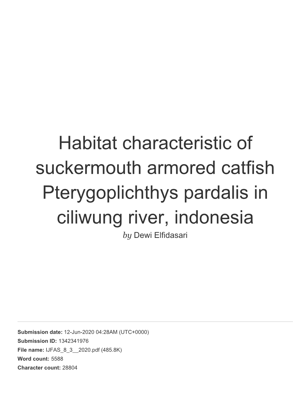 Habitat Characteristic of Suckermouth Armored Catfish Pterygoplichthys Pardalis in Ciliwung River, Indonesia by Dewi Elfidasari