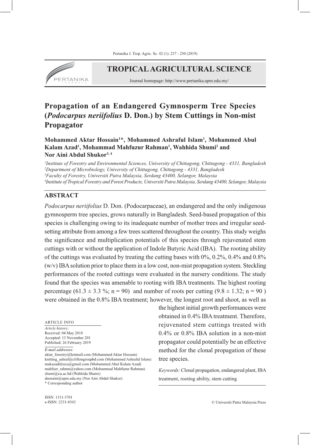 TROPICAL AGRICULTURAL SCIENCE Propagation of an Endangered Gymnosperm Tree Species (Podocarpus Neriifolius D. Don.) by Stem Cutt