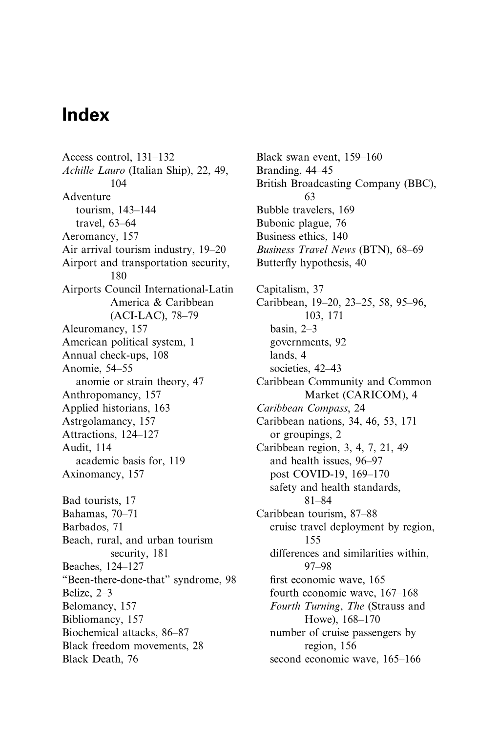 Access Control, 131–132 Achille Lauro (Italian Ship), 22, 49, 104