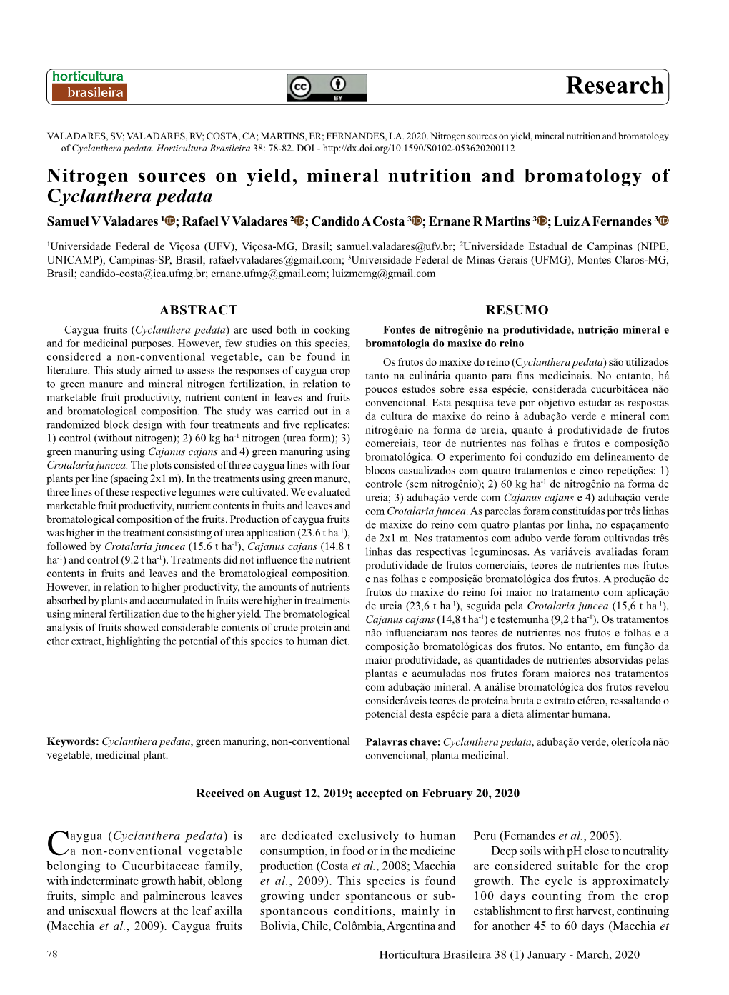 Nitrogen Sources on Yield, Mineral Nutrition and Bromatology of Cyclanthera Pedata