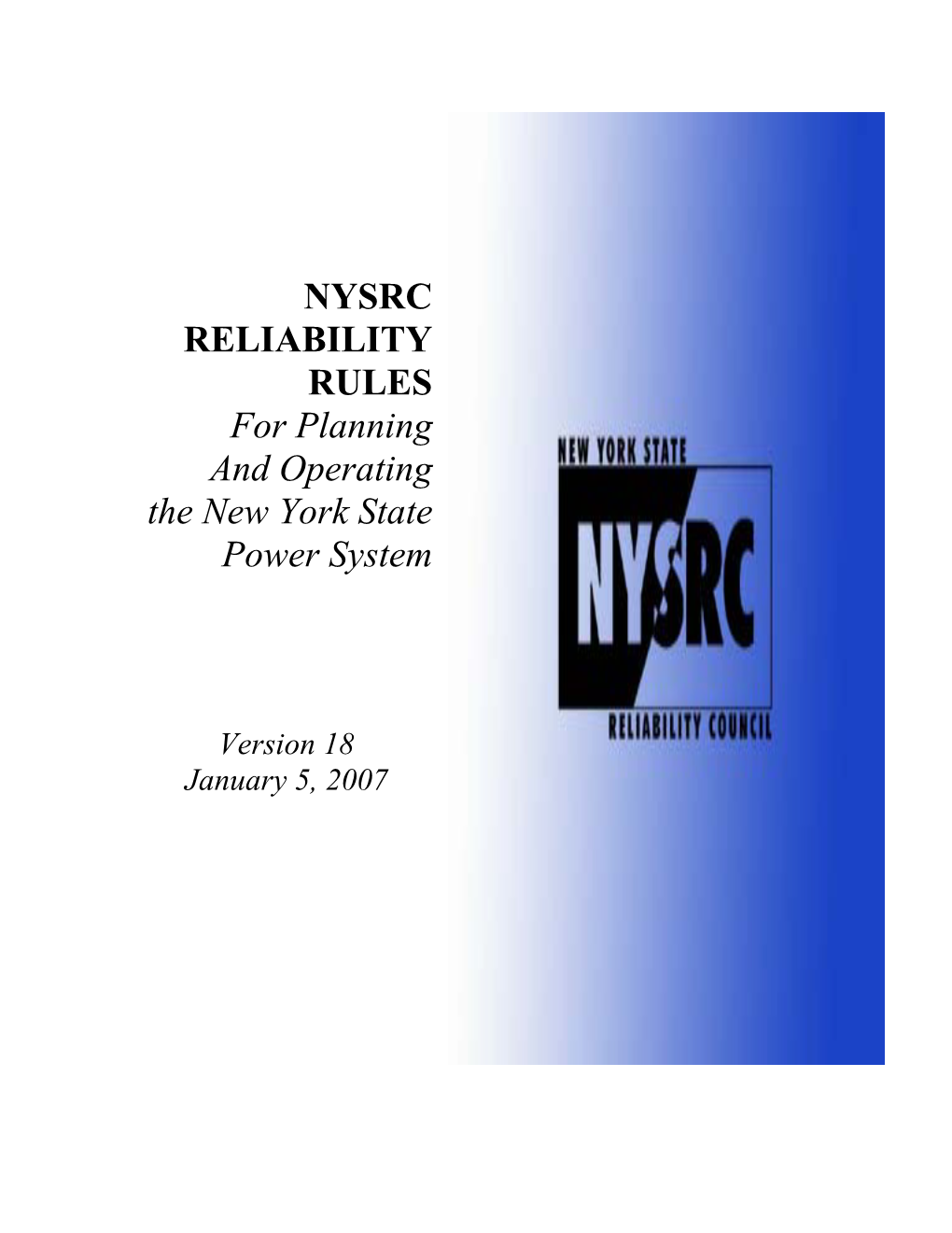 NYSRC RELIABILITY RULES for Planning and Operating the New York State Power System