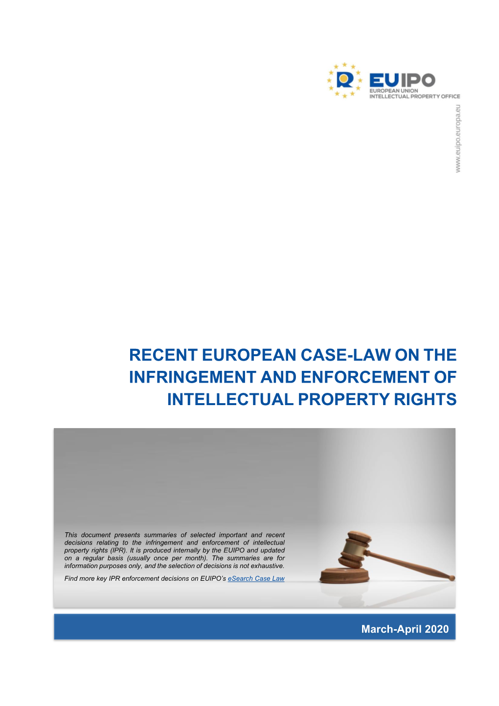 Recent European Case-Law on the Infringement and Enforcement of Intellectual Property Rights