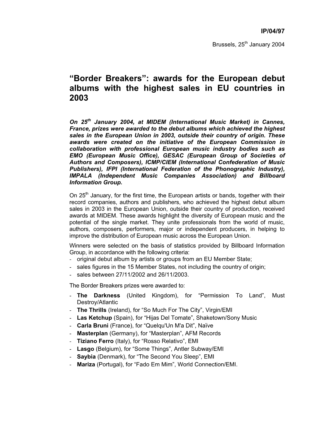 “Border Breakers”: Awards for the European Debut Albums with the Highest Sales in EU Countries in 2003